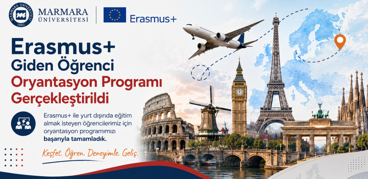 Erasmus+ Giden Öğrenci Oryantasyon Programı Gerçekleştirildi